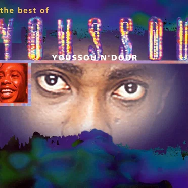 The Best of Youssou N’Dour