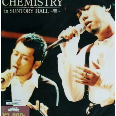 CHEMISTRY in SUNTORY HALL～響～