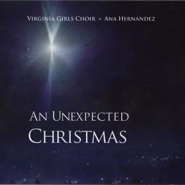 An Unexpected Christmas by Virginia Girls Choir - album cover