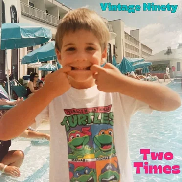 Two Times by Vintage Ninety - album cover