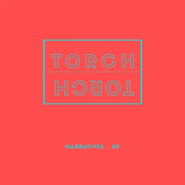 Narratives - EP by Torch - album cover