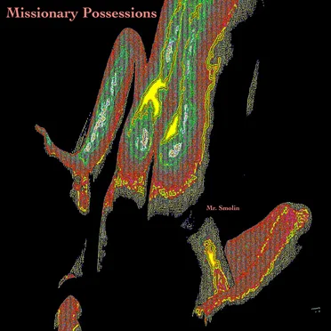 Missionary Possessions