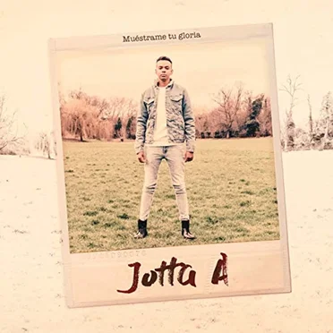 Muéstrame Tu Gloria by Jotta A - album cover