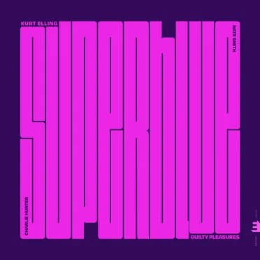 SuperBlue – Guilty Pleasures