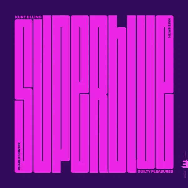 SuperBlue – Guilty Pleasures