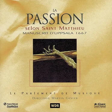 La passion selon saint mathieu manuscrit d'upsala 1667