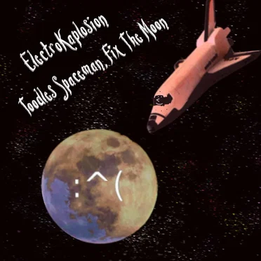 Toodles Spaceman, Fix the Moon