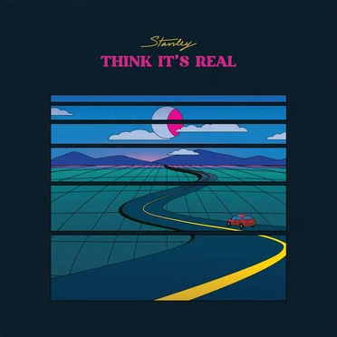 Think It's Real by Stanley - album cover