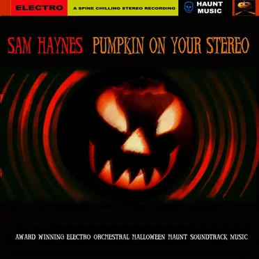 Pumpkin on Your Stereo by Sam Haynes - album cover