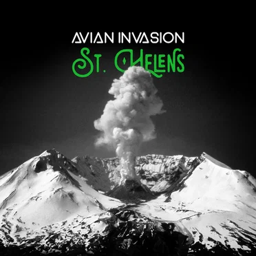 St. Helens by Avian Invasion - album cover