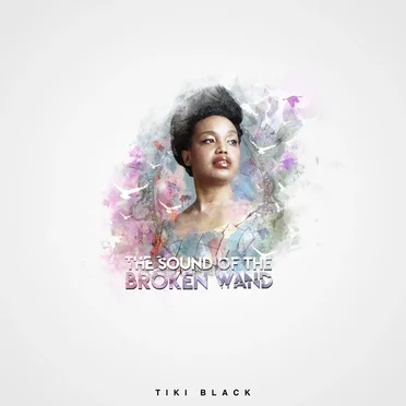 The Sound Of The Broken Wand
