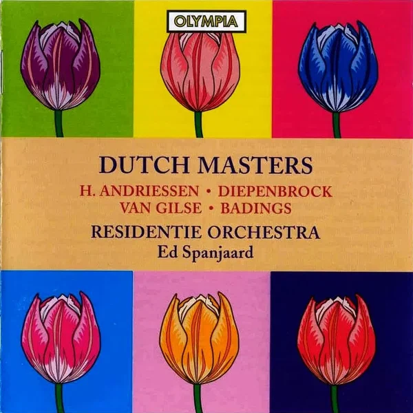 400 Years of Dutch Music, Volume 8: Andriessen, Diepenbrock, Van Gilse, Badings