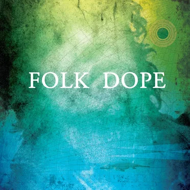 Folk Dope by Dolbro Dan - album cover