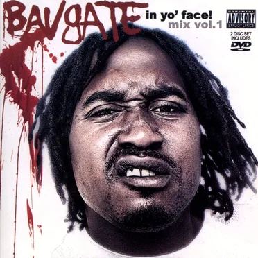 In Yo' Face! Mix, Volume 1 by Bavgate - album cover