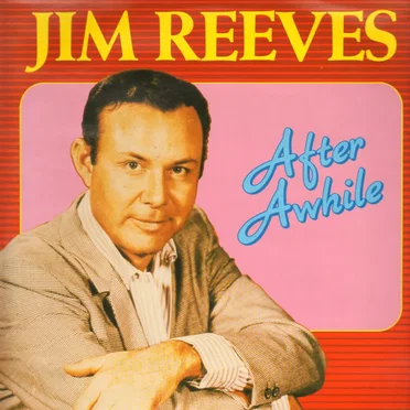 After Awhile by Jim Reeves - album cover