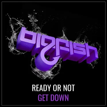 Get Down by Ready or Not - album cover