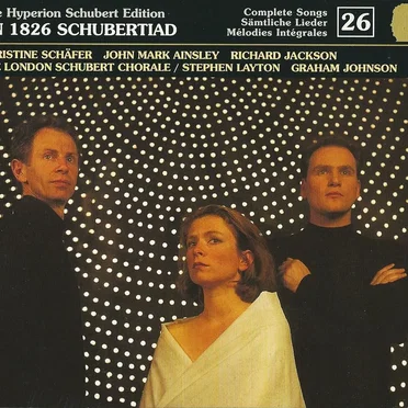 The Hyperion Schubert Edition, Volume 26: An 1826 Schubertiad