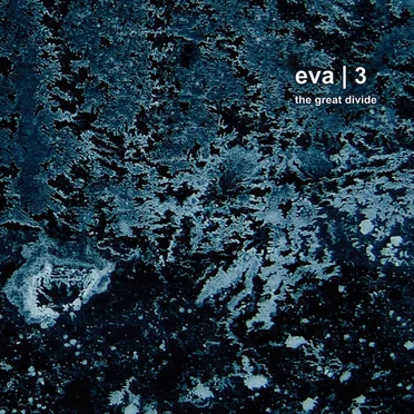 The Great Divide by Eva|3 - album cover