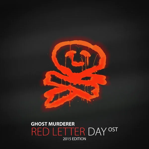 Ghost Murderer - Red Letter Day OST (2015 Edition)