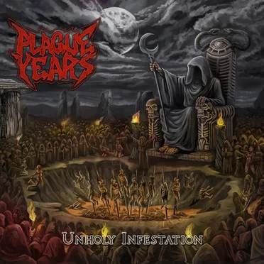 Unholy Infestation by Plague Years - album cover
