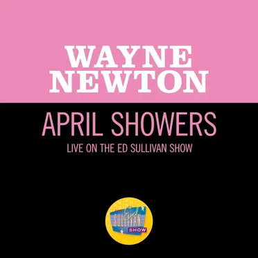 April Showers (live on the Ed Sullivan Show, February 13, 1966)