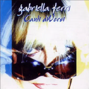 Canti diVersi by Gabriella Ferri - album cover