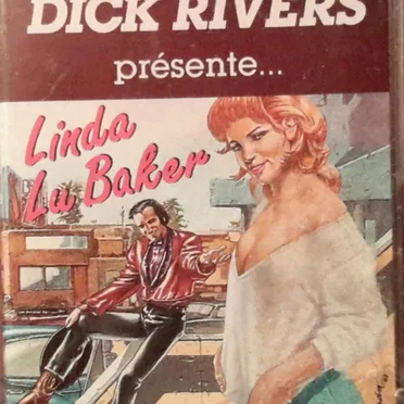 Linda Lu Baker by Dick Rivers - album cover