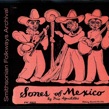 Sones of Mexico by Trío Aguilillas - album cover