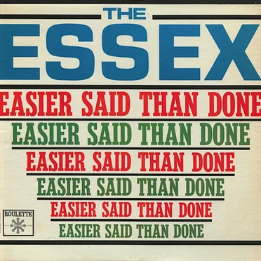 Easier Said Than Done by The Essex - album cover