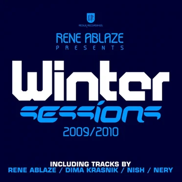 Rene Ablaze Presents: Winter Sessions 2009 / 2010 by Various Artists - album cover