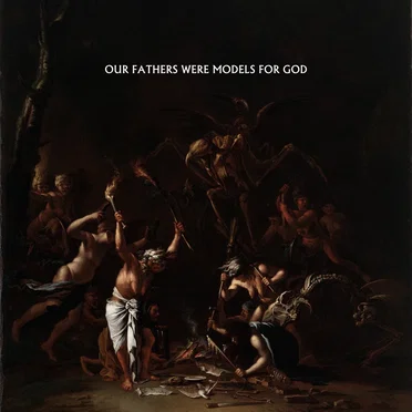 Our Fathers Were Models For God