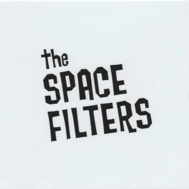 the SPACE FILTERS I by the SPACE FILTERS - album cover