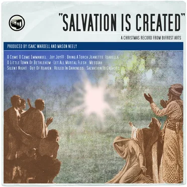 Salvation Is Created: A Christmas Record From Bifrost Arts by Bifrost Arts - album cover