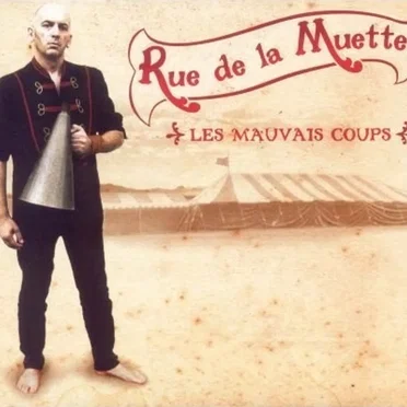 Les Mauvais Coups by Rue de la Muette - album cover