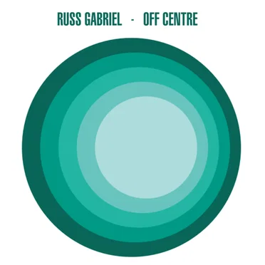 Off Centre by Russ Gabriel - album cover