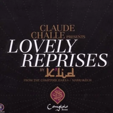 Claude Challe presents Lovely Reprises by K'lid by Claude Challe - album cover