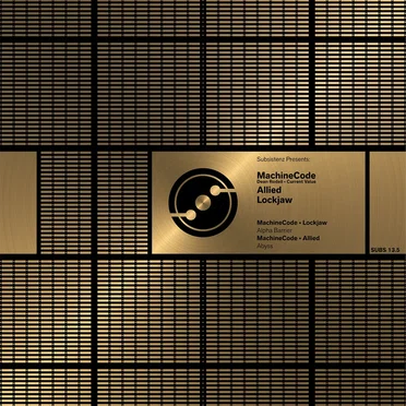 Subsistenz Presents: Machinecode – Lockjaw / Allied