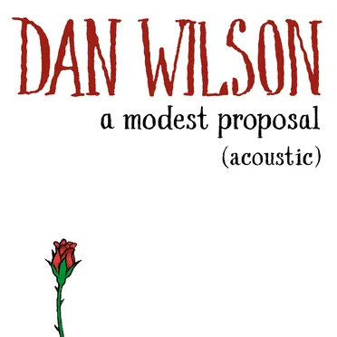A Modest Proposal (Acoustic)