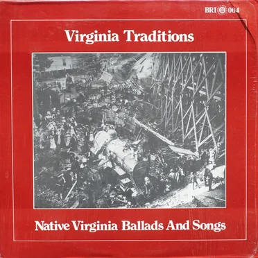 Virginia Traditions - Native Virginia Ballads And Songs by Various Artists - album cover