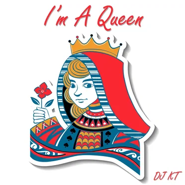 I'm A Queen