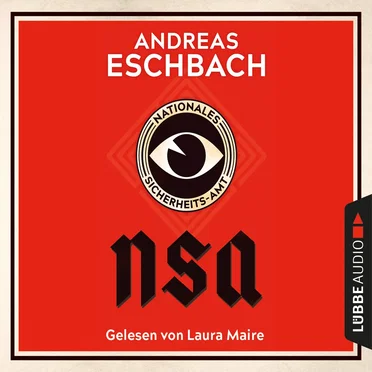 NSA – Nationales Sicherheits-Amt by Andreas Eschbach - album cover