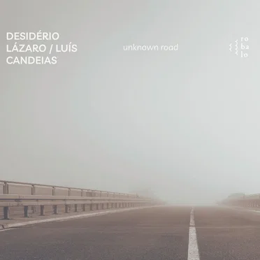 Unknown Road by Desidério Lázaro - album cover