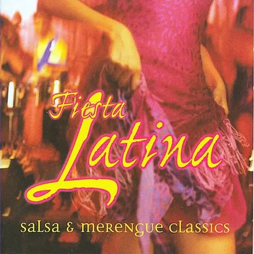 Fiesta Latina, Salsa & Merengue Classics