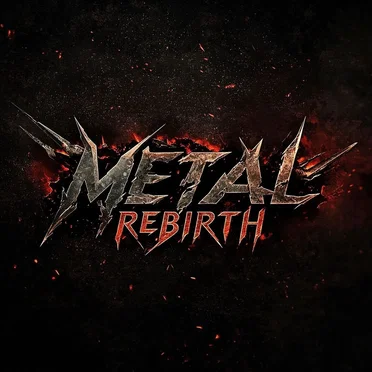 Metal Rebirth
