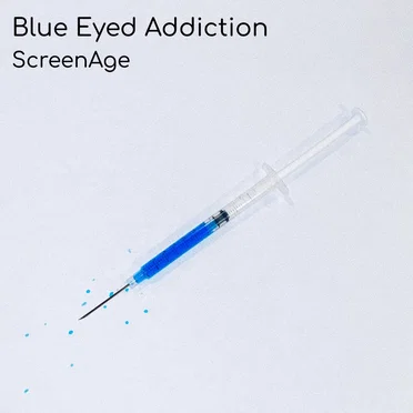 Blue Eyed Addiction by ScreenAge - album cover