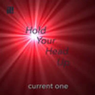 Hold Your Head Up