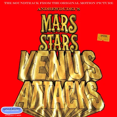 Soundtrack From the Original Motion Picture; Mars Stars: Venus Attacks