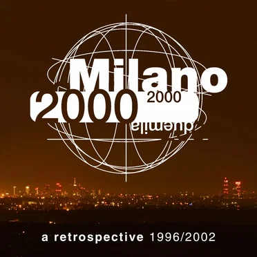 Milano 2000: A Retrospective 1996/2002 by Various Artists - album cover