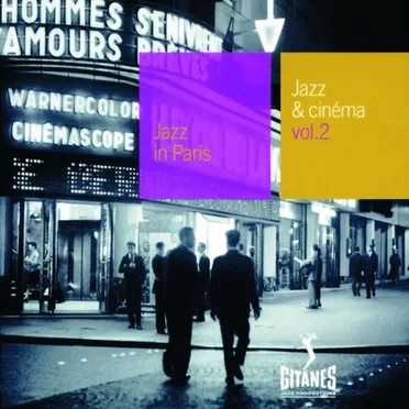Jazz in Paris: Jazz & Cinéma, Volume 2 by Various Artists - album cover
