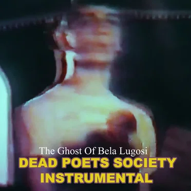 Dead Poets Society (instrumental/remaster/remix)
